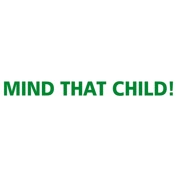Mind That Child - Image 10