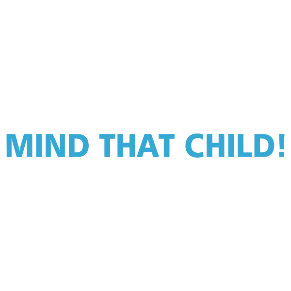Mind That Child - Image 9