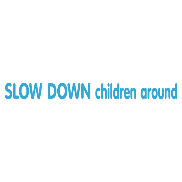 Slow Down Children Around - Image 9