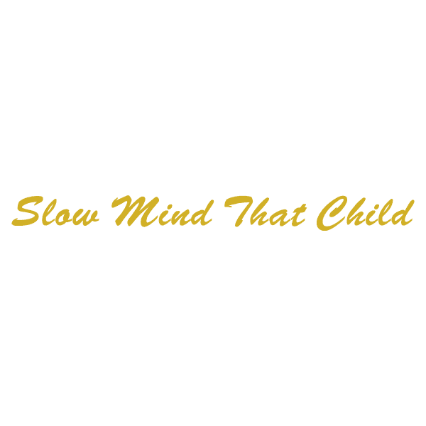 Slow Mind That Child - Image 11