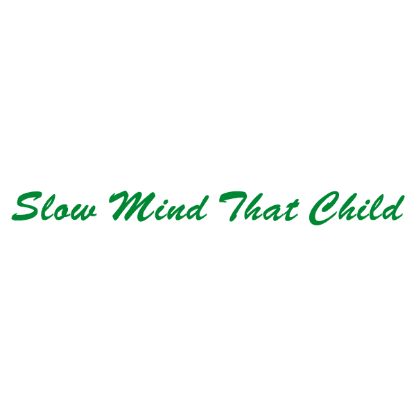 Slow Mind That Child - Image 10