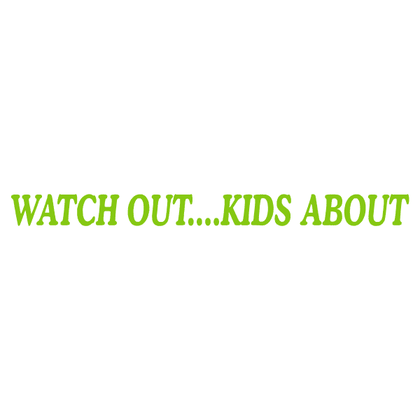 Watch Out Kids About - Image 8