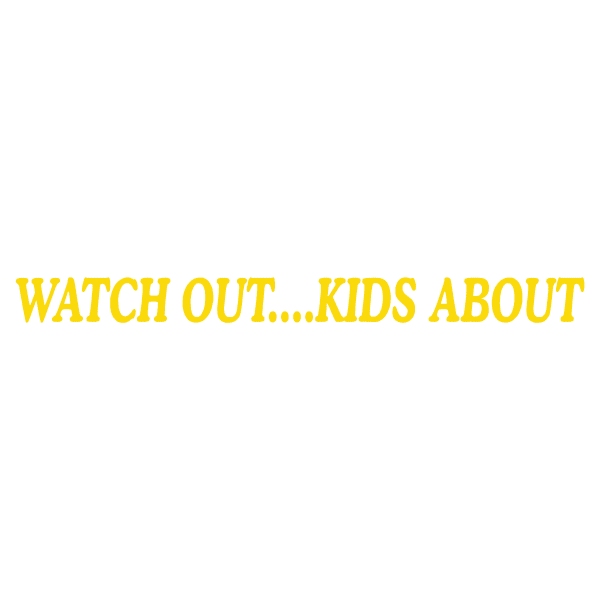 Watch Out Kids About - Image 2